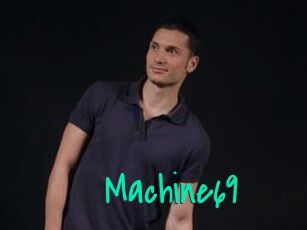 Machine69