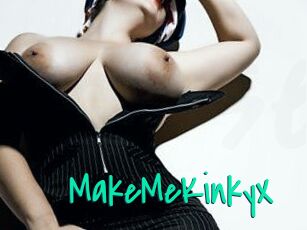 MakeMeKinkyX Cool Sexe