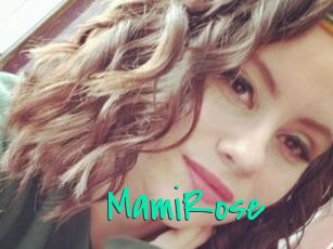 MamiRose