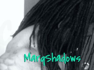 MarqShadows