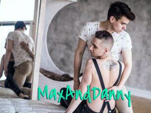 MaxAndDanny