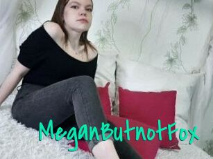 MeganButnotFox