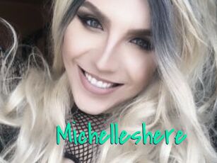 Michelleshere