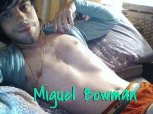 Miguel_Bowman