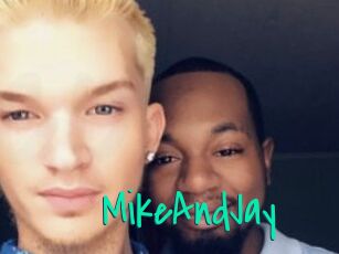 MikeAndJay