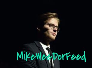 MikeWeeDorFeed