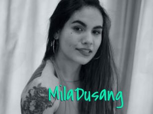 MilaDusang