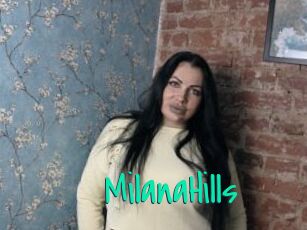 MilanaHills