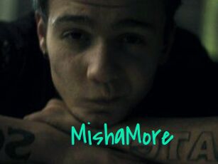 MishaMore