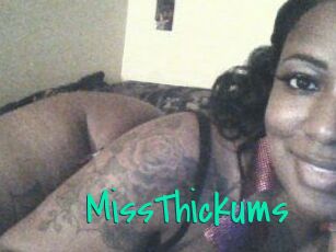 MissThickums