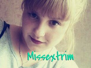 Missextrim