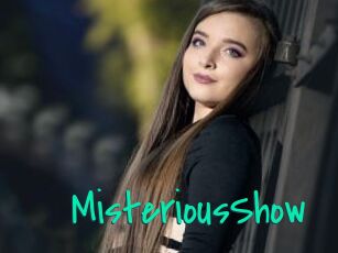 MisteriousShow