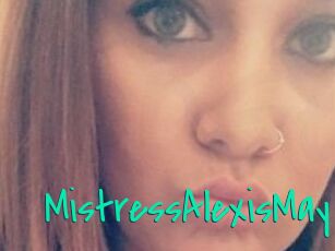 MistressAlexisMay