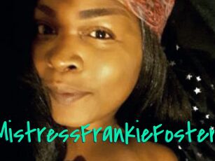 MistressFrankieFoster