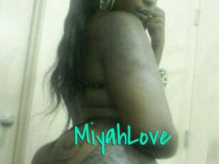 MiyahLove