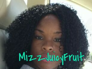 MizzJuicyFruit