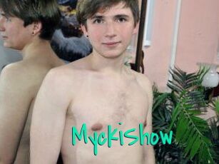 MyckiShow