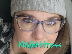 Madhattress