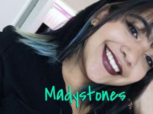 Madystones