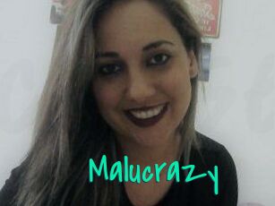 Malucrazy