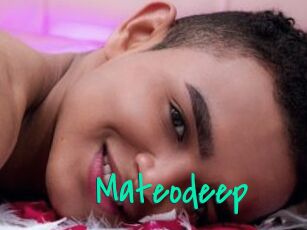 Mateodeep