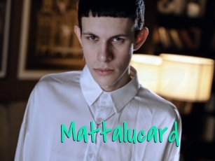 Mattalucard