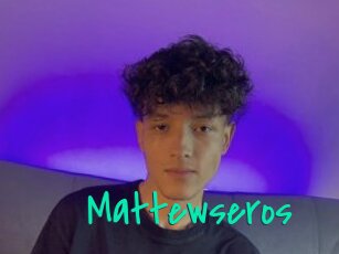 Mattewseros