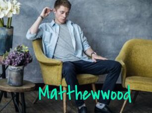 Matthewwood