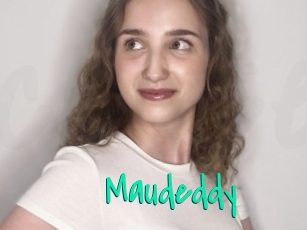 Maudeddy