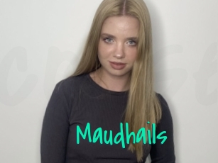 Maudhails