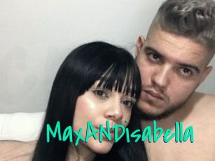 MaxANDisabella