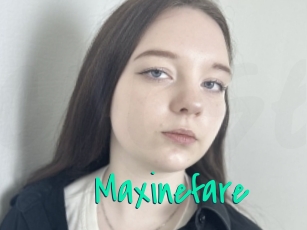 Maxinefare