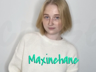 Maxinehane