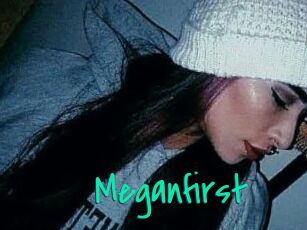 Meganfirst