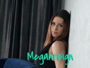 Meganreign