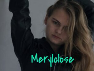 Merylclose