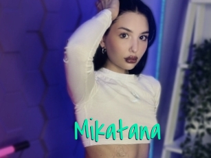 Mikatana