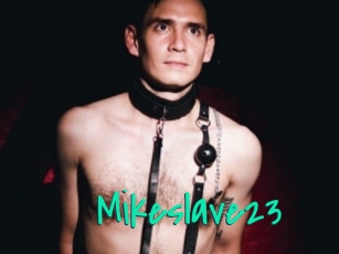 Mikeslave23