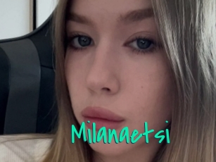 Milanaetsi