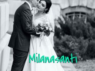 Milanasanti