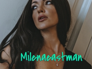 Milenaeastman