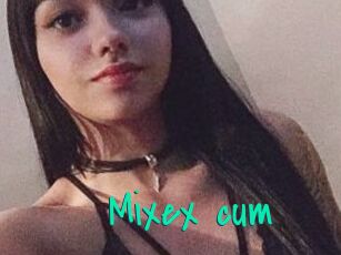 Mixex_cum