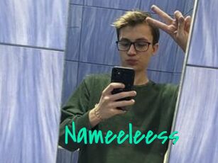 Nameeleess