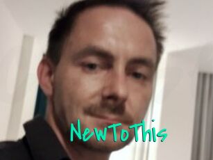 NewToThis
