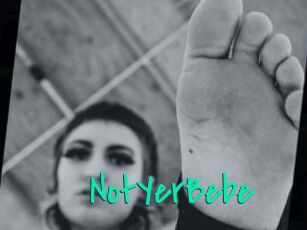 NotYerBebe