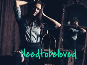 Needtobeloved