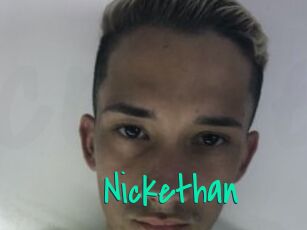 Nickethan