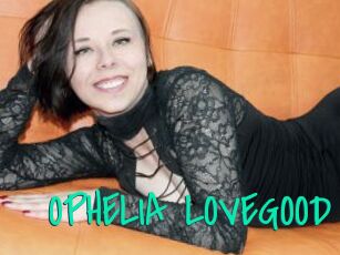 OPHELIA_LOVEGOOD