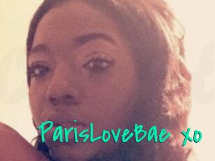 ParisLoveBae_xo