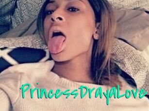 PrincessDrayaLove